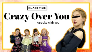 [Karaoke with u] BLACKPINK ~Crazy Over You~ (5 members)  (Lyrics Rom/Kor한국어) | i'mJam