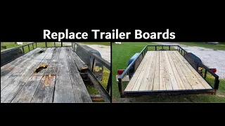 How to Replace Trailer Boards on a 16 Foot Trailer