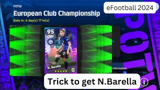 Trick to get N.Barella 🔥 eFootball 2024 mobile