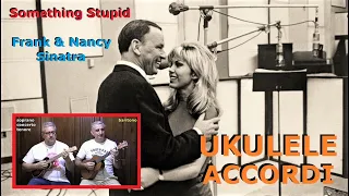 Something Stupid (Frank & Nancy Sinatra) - UKULELE ACCORDI - Tutorial - Play Along