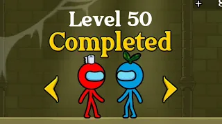 "LEVEL 50 COMPLETED"  Red and Blue Stickman : Animation Parkour