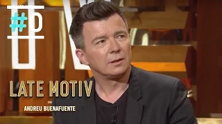 Late Motiv: Entrevista a Rick Astley #LateMotiv96 | #0