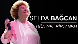 Selda Bağcan - Dön Gel Birtanem