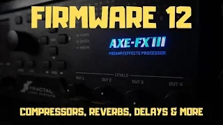 Axe-Fx III - Tips, Tricks & More - Firmware 12.03