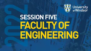 UWindsor Convocation Session 5 - Faculty of Engineering