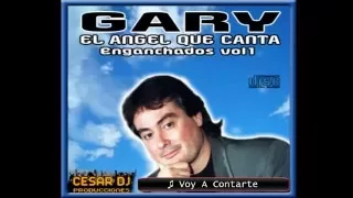 GARY El Angel Que canta - Enganchados Vol. 1