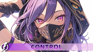 Nightcore - Control (Unknown Brain x Rival feat. Jex) - Lyrics