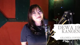 DEWA 19 - KANGEN | (COVER BY ARADHEA)