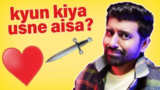 Have you been Hurt in love? Pyar mein Dhokha Mila?