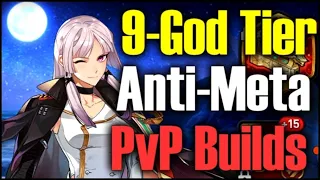 9-God Tier Builds!