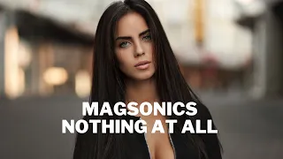 MagSonics - Nothing At All Ft. Jonna Hjalmarsson (Remedeus Mix)