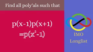 A very interesting polynomial problem that was longlisted for the IMO!