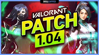 NEW Patch 1.04 TIER LIST and RUNDOWN - Valorant Tips, Tricks & Guides