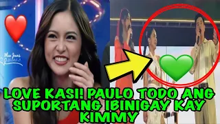 LOVE KASI❤️ PAULO TODO ANG SUPORTANG IBINIGAY KAY KIMMY‼️