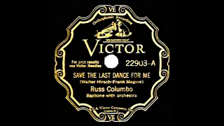 1931 Russ Columbo - Save The Last Dance For Me