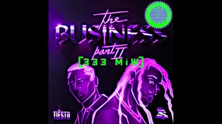 Tiesto & Ty Dolla $ign - The Business, Pt. II [333 Mix]