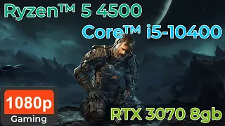 Ryzen 5 4500 - Core i5 10400 | RTX 3070 8GB | 1080 Gaming