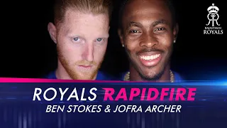 Royals Rapid Fire ft. Ben Stokes and Jofra Archer