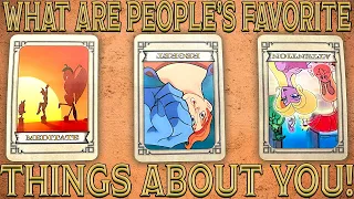 PICK A CARD: WHAT ARE PEOPLES FAVORITE THINGS ABOUT YOU!