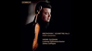 Vadim Gluzman / Luzerner SO / James Gaffigan record Beethoven & Schnittke - Violin Concertos