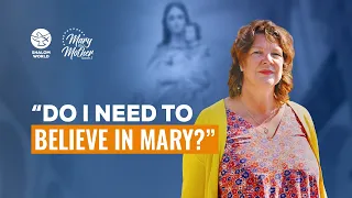 A Protestant’s Path to Mary’s Embrace || Emily O' Shea || Mary My Mother