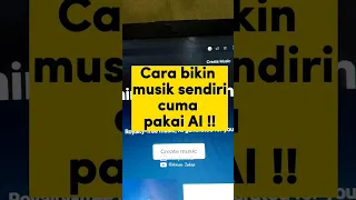 Cara bikin musik sendiri pake AI #artificialintelligence #ai #viral