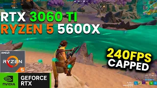 RTX 3060 ti + Ryzen 5 5600x | 😍240 FPS STABLE😍 | Performance Mode | Fortnite Chapter 5 Season 2