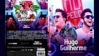 Hugo e Guilherme - Não vivo sem você, Mel na minha boca, Fim de noite - DVD No Pelo em Campo Grande