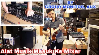 Cara Live Musik Mgnkn Gitar | Memahami Fungsi Tiap Channel Musik