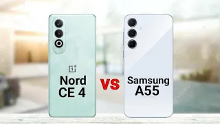 OnePlus Nord CE 4 vs Samsung A55