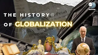The History of Globalization