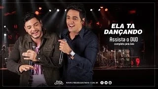 Fred & Gustavo - Ela Tá Dançando (DVD 2014)