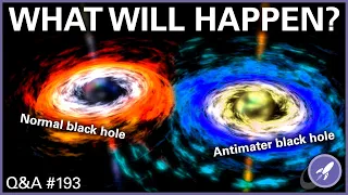 Antimatter Black Holes, Wen Hop, Life Around Brown Dwarfs | Q&A 193