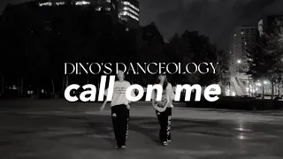 [Dance Cover]Dino’s Danceology-Call on me-Josef Salvat