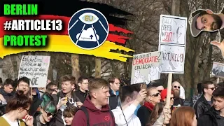 Content creators protesting against the EU copyright reform (Article 13/17) in Berlin | Daveinitely