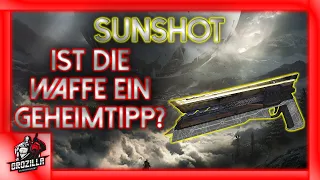 Destiny 2: Ein echter Geheimtipp? Sunshot (Sonnenschuss) "PvP Review"