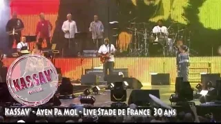 KASSAV' - Ayen Pa Mol - Live Stade de France 30 ans