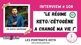 Portrait Keto @IdrissJAberkane 👉 "L'alimentation cétogène a changé ma vie" !