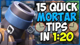 15 QUICK Tips About: The Mortar💥- Clash Royale