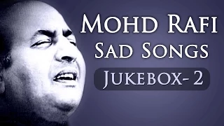 Mohd Rafi Sad Songs Top 10 | Jukebox 2 | Bollywood Evergreen Sad Song Collection [HD]