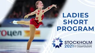 Ladies Short Program | ISU World Figure Skating Championships | #WorldFigure