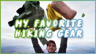 Hiking Gear that I Loved - After a Year of Testing