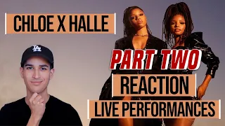 CHLOE X HALLE - 3 LIVE PERFORMANCES - PART TWO //  *REACTION*