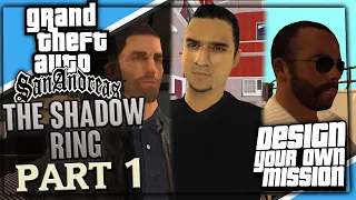 INTRODUCTION: SONNY, KYLE, VICTOR | The Shadow Ring #1 | Design Your Own Mission (GTA:SA DYOM)