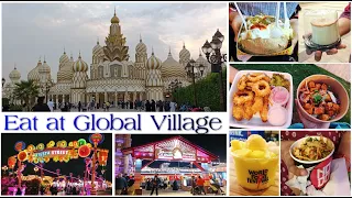 Eat at Global Village 2021 - 2022 | Railway Market | Floating Market | Fiesta Street