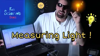 Measuring Light!