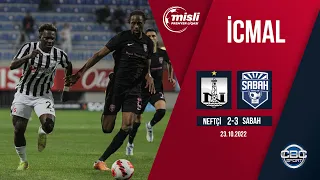 Neftçi 2:3 Sabah | Misli Premyer Liqası, 11-ci tur | İCMAL