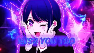 Ai Hoshino edit | Miss you too | Oshi no ko