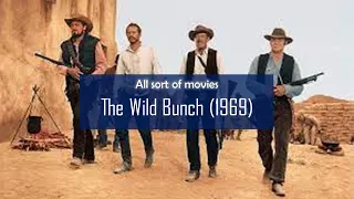 The Wild Bunch (1969) | Full movie under 10 min