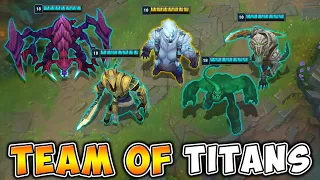 WE PLAYED THE 5 LARGEST CHAMPS IN THE GAME ON ONE TEAM (TITAN COMP)